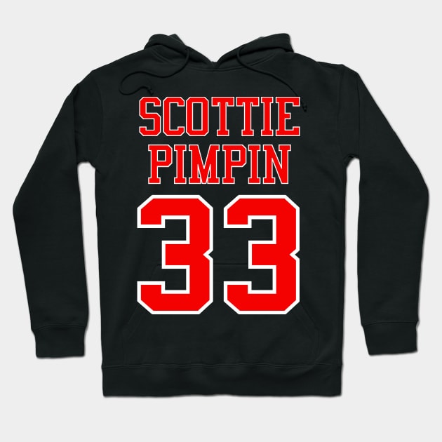 Scottie Pimpin 33 Jersey Shirsey (Black & White Lettering) T-Shirt Hoodie by KyleHarlow